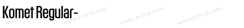Komet Regular字体转换